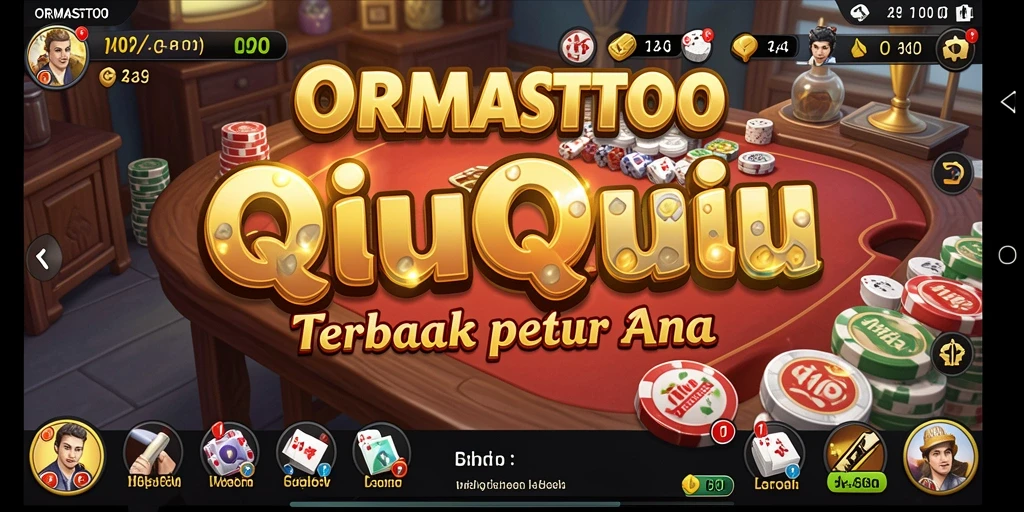 Tampilan gameplay menarik dari ORMASTOTO yang penuh strategi QiuQiu.